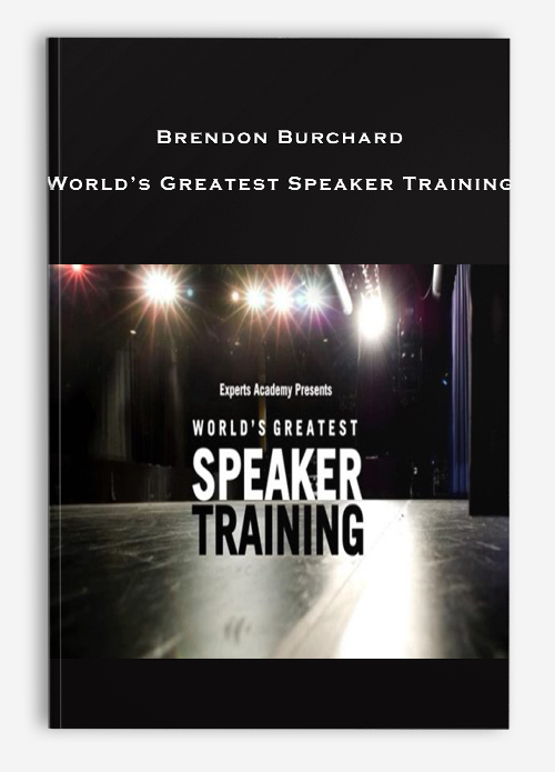 Brendon Burchard – World’s Greatest Speaker Training