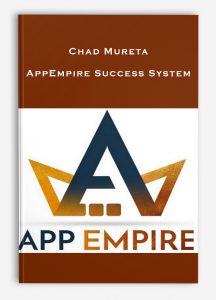 Chad Mureta – AppEmpire Success System