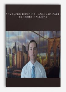 Advanced Technical Analysis PART1 By Corey Halliday