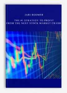 Jari Roomer – The #1 Strategy To Profit From The Next Stock Market Crash
