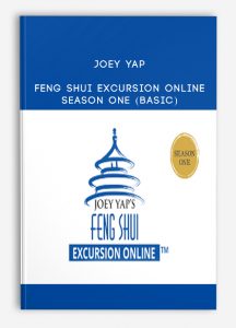 Joey Yap – Feng Shui Excursion Online Season One (Basic)
