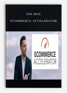 Jon Mac – Ecommerce Accelerator