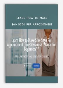Learn How to Make $60-$250 Per Appointment