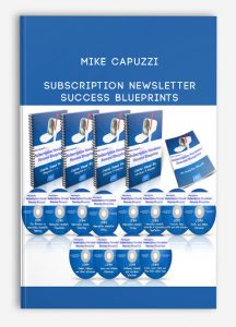 Mike Capuzzi – Subscription Newsletter Success Blueprints