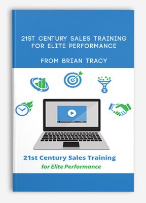 21st Century Sales Training for Elite Performance from Brian Tracy