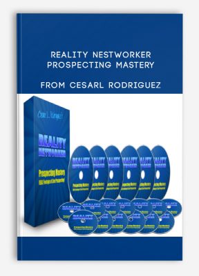 Reality Nestworker Prospecting Mastery from Cesarl Rodriguez