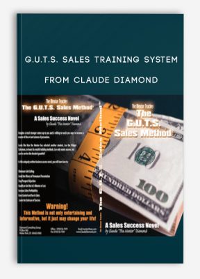 G.U.T.S. Sales Training System from Claude Diamond