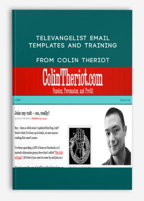 Televangelist Email Templates and Training from Colin Theriot
