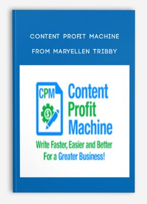 Content Profit Machine from MaryEllen Tribby