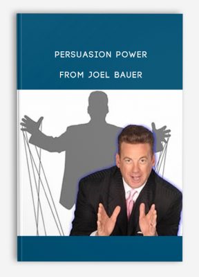 Persuasion Power from Joel Bauer