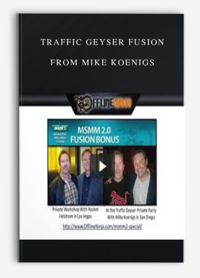 Traffic Geyser Fusion from Mike Koenigs