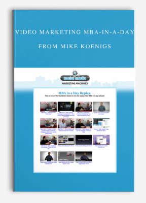 Video Marketing MBA-in-a-Day from Mike Koenigs