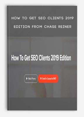 How To Get SEO Clients 2019 Edition from Chase Reiner